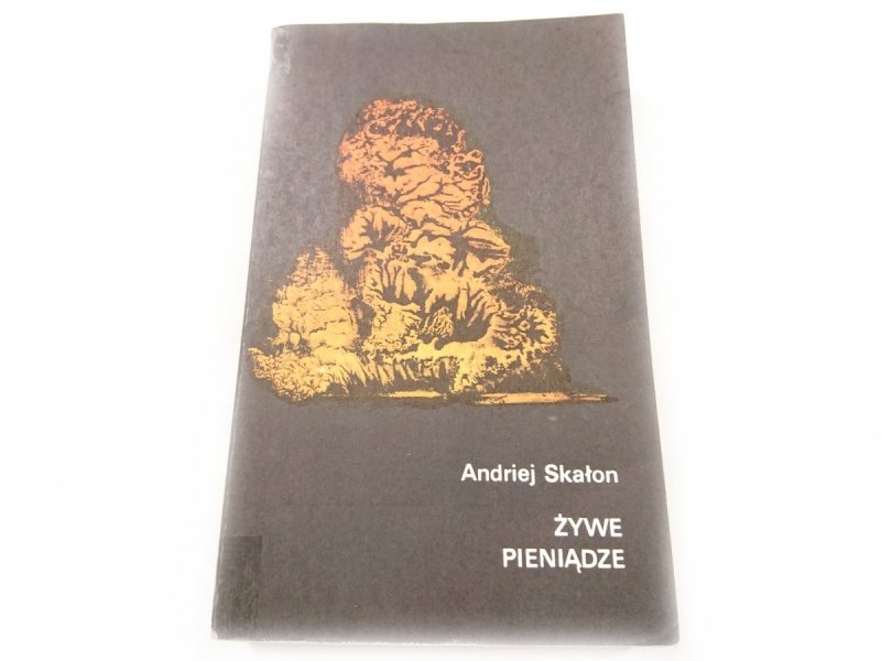 ŻYWE PIENIĄDZE - Andriej Skałon 1979