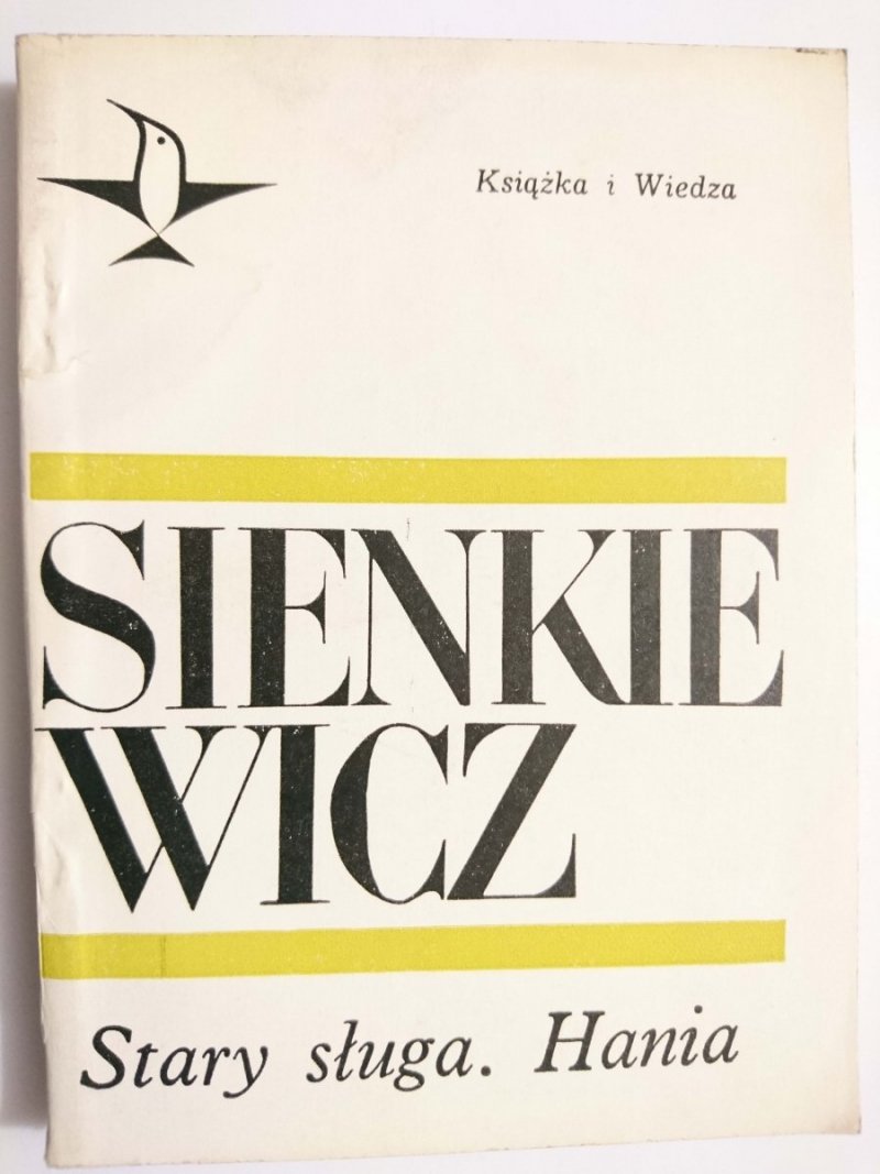 STARY SŁUGA. HANIA - Henryk Sienkiewicz 1970