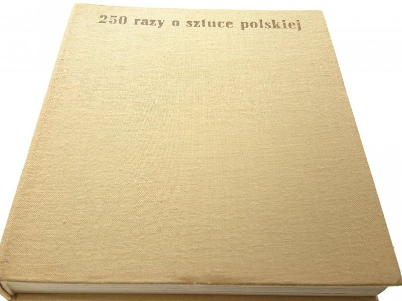 250 RAZY O SZTUCE POLSKIEJ - Trzeciak 1973