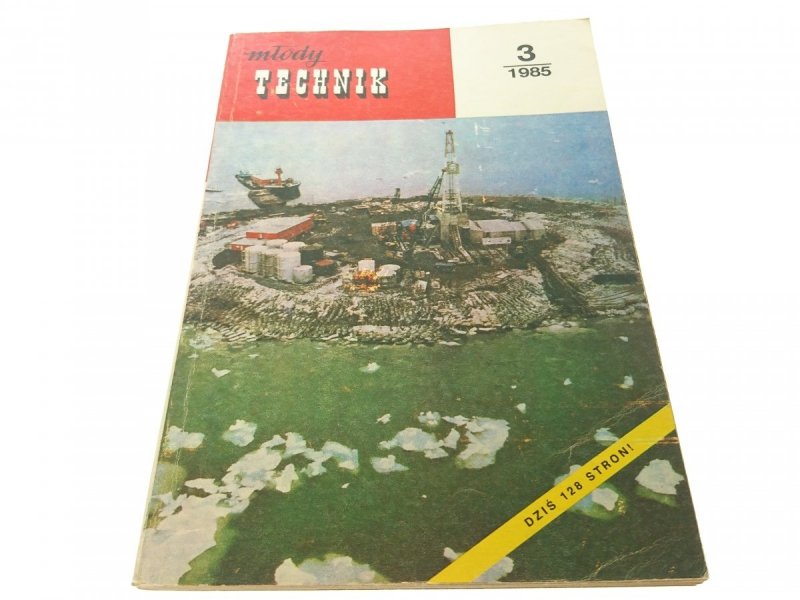 MŁODY TECHNIK NUMER 3 1985