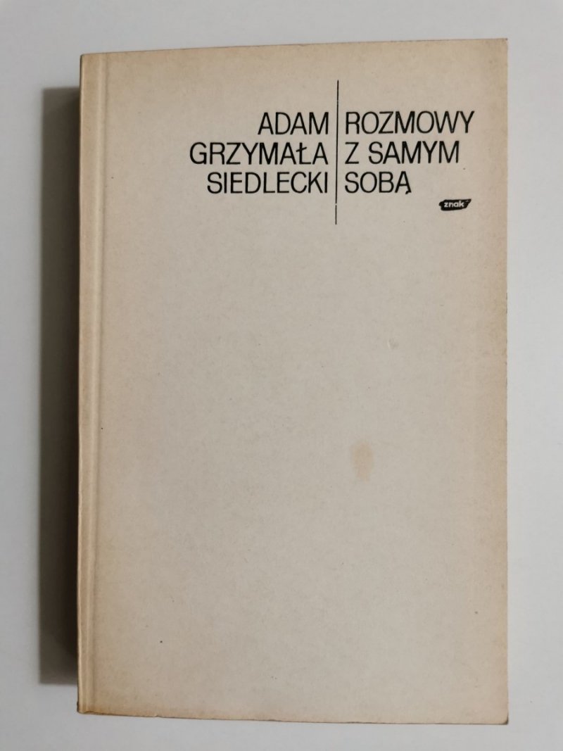 ROZMOWY Z SAMYM SOBĄ - Adam Grzymała Siedlecki 1972