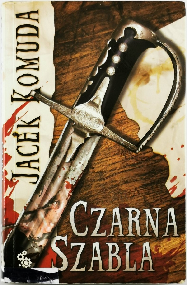 CZARNA SZABLA - Jacek Komuda