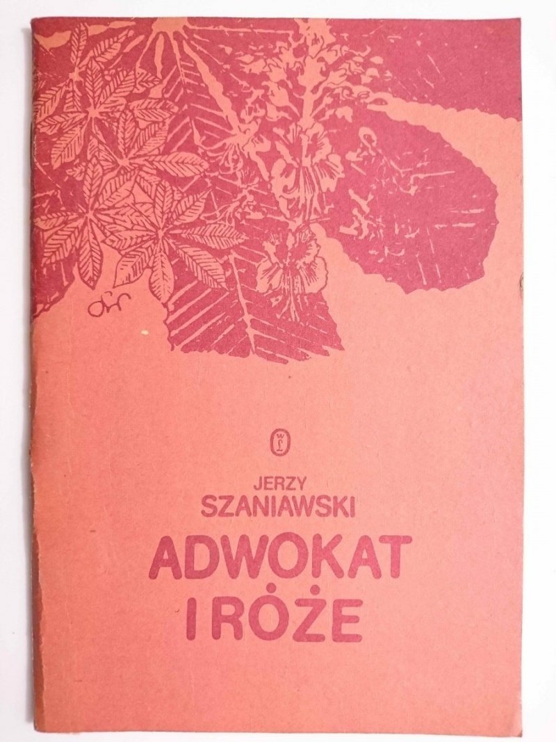 ADWOKAT I RÓŻE - Jerzy Szaniawski 1987