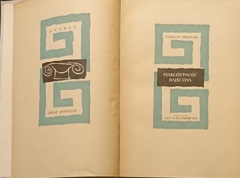 STAROŻYTNOŚĆ BAJECZNA - Tadeusz Zieliński 1957