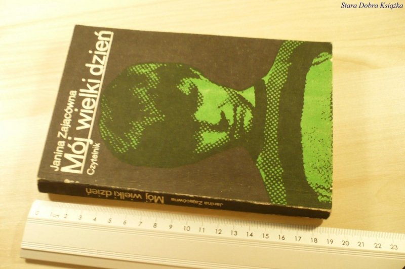 MÓJ WIELKI DZIEŃ - Janina Zającówna (1985)