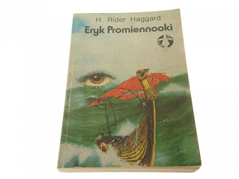 ERYK PROMIENNOOKI - H. Rider Haggard