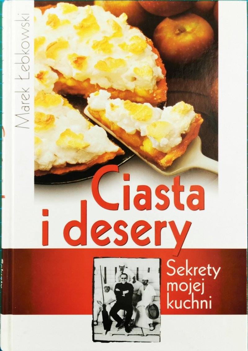 CIASTA I DESERY - Marek Łebkowski