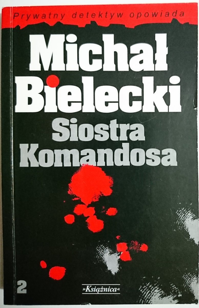 SIOSTRA KOMANDOSA - Michał Bielecki 1997