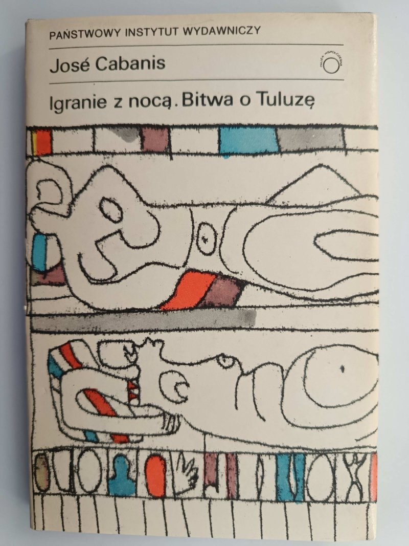 IGRANIE Z NOCĄ. BITWA O TULUZĘ - Jose Cabanis