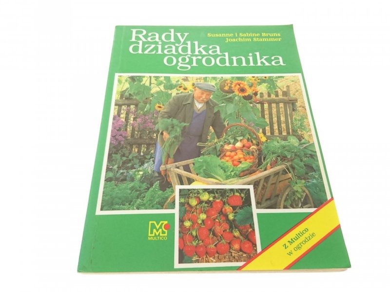 RADY DZIADKA OGRODNIKA Susanne i Sabine Bruns 1993