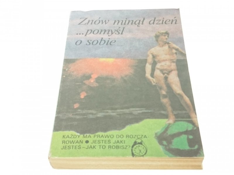 ZNÓW MINĄŁ DZIEŃ...POMYŚL O SOBIE (1982)