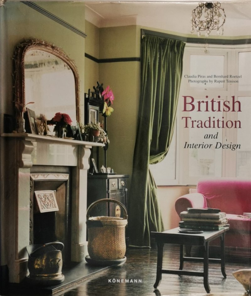 BRITISH TRADITION AND INTERIOR DESING - Claudia Piras