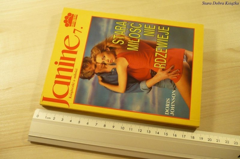JANINE 7. STARA MIŁOŚĆ NIE RDZEWIEJE  Johnson 1992