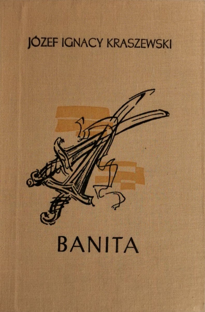 BANITA - Józef Ignacy Kraszewski