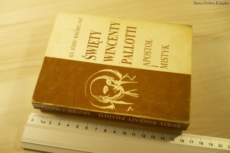 ŚWIĘTY WINCENTY PALLOTTI Ks. Józef Wróbel SAC 1992