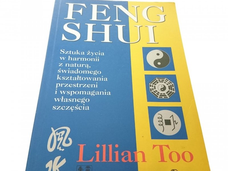 FENG SHUI - Lillian Too 1999