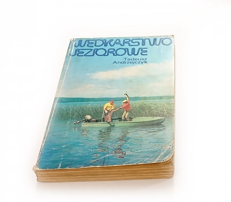 WĘDKARSTWO JEZIOROWE - Tadeusz Andrzejczyk 1981