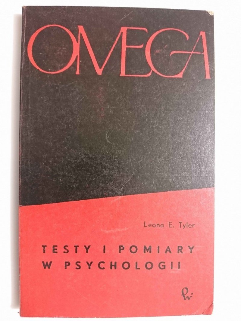 TESTY I POMIARY W PSYCHOLOGII - Leona E. Tyler 1967