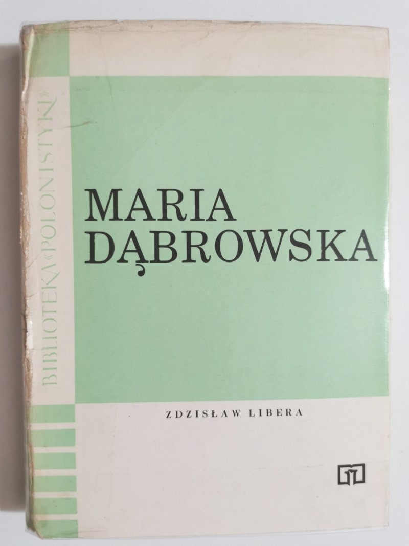 MARIA DĄBROWSKA - Zdzisław Libera
