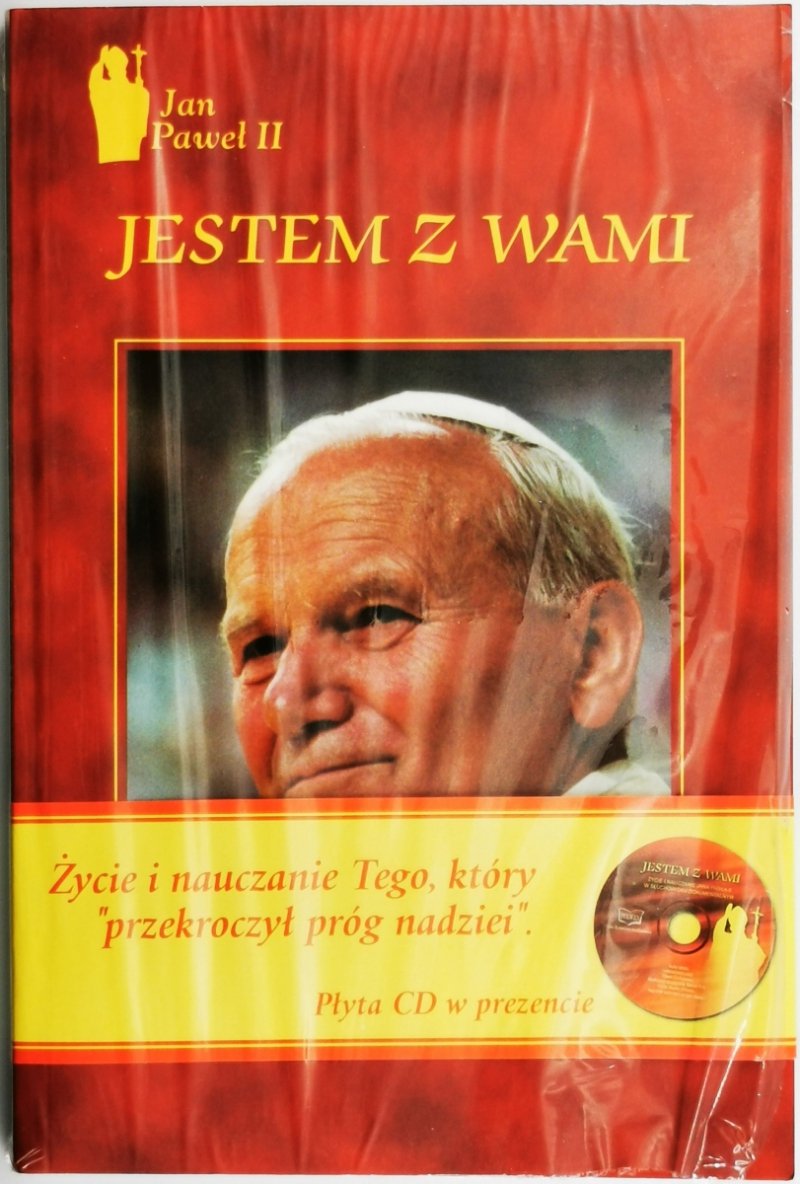 JESTEM Z WAMI - Jan Paweł II