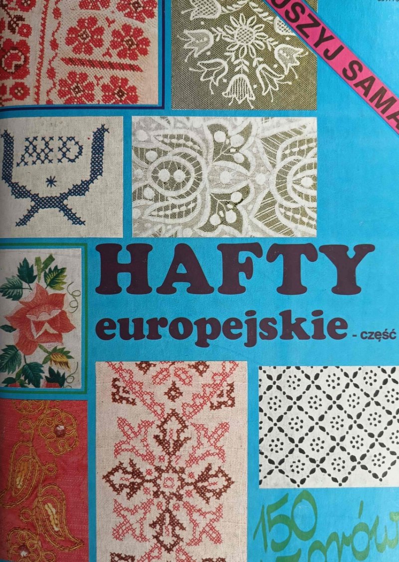 PRZYJACIÓŁKA 37. HAFTY EUROPEJSKIE CZĘŚĆ II - Elżbieta Osińska-Piskorz