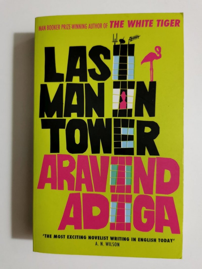LAST MAN IN TOWER - Aravind Adiga 2011