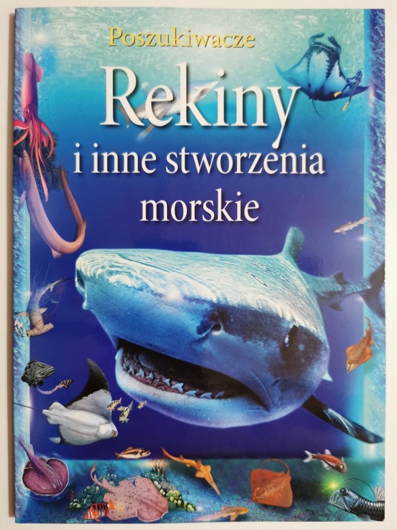 POSZUKIWACZE REKINY I INNE STWORZENIA MORSKIE 2010