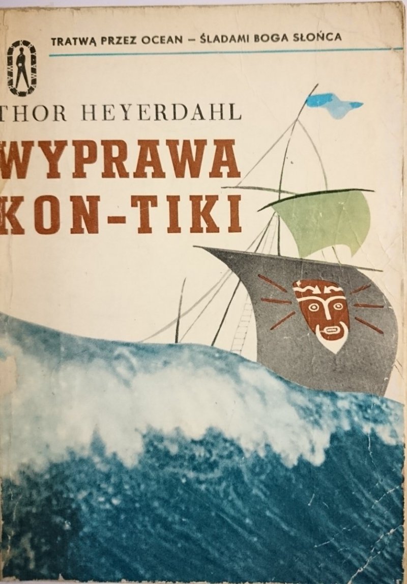 WYPRAWA KON-TIKI - Thor Heyerdahl 1968