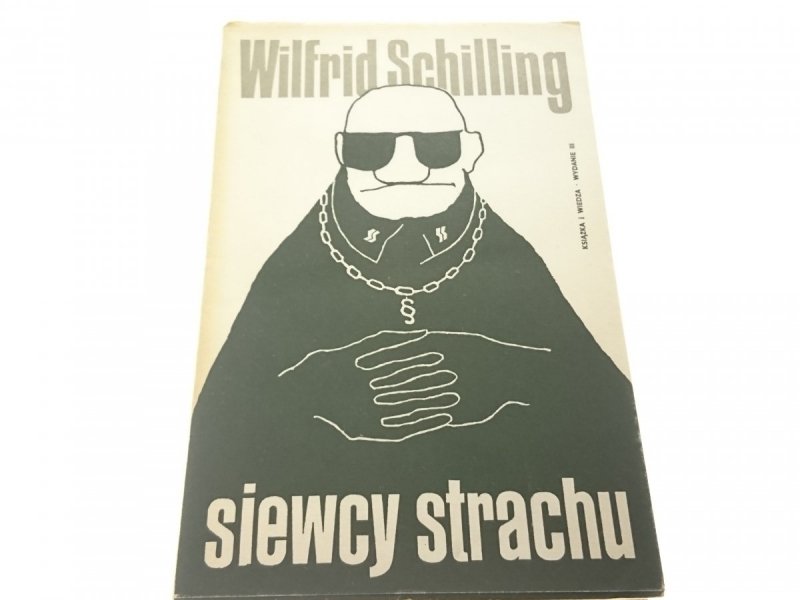SIEWCY STRACHU - Wilfrid Schilling 1971