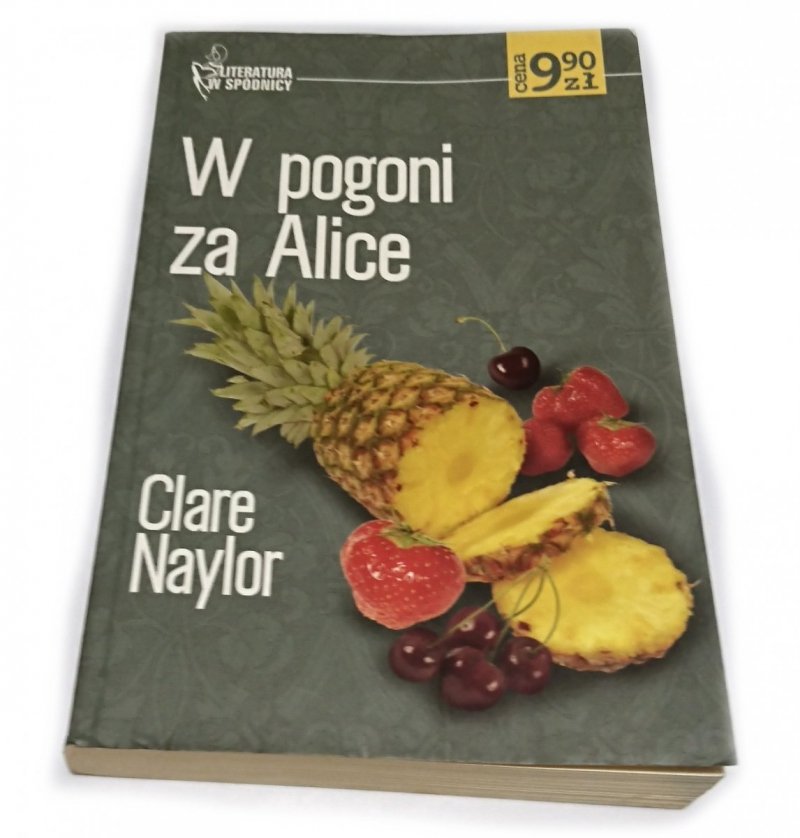 W POGONI ZA ALICE - Clare Naylor 2005