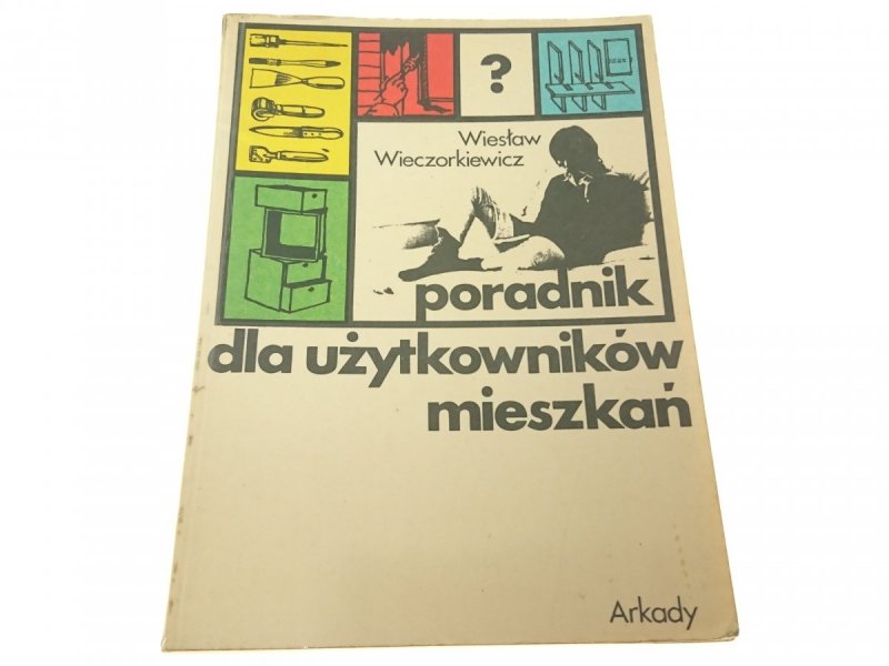 PORADNIK DLA UŻYTKOWNIKÓW MIESZKAŃ (1979)