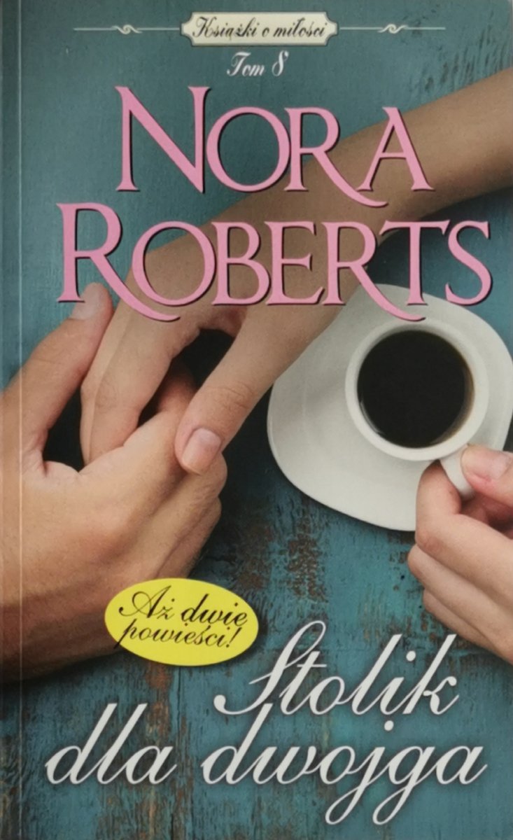 STOLIK DLA DWOJGA - Nora Roberts