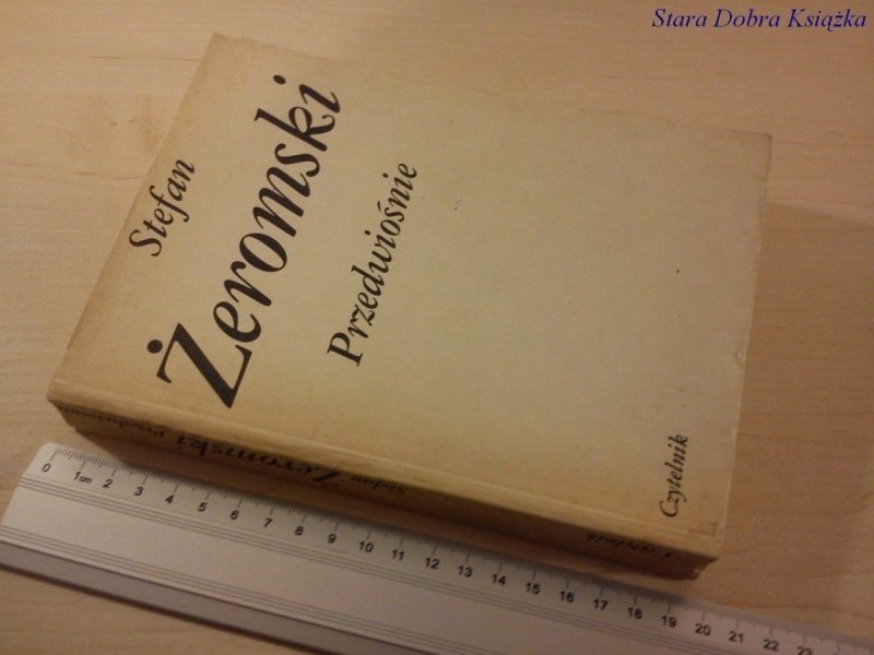 PRZEDWIOŚNIE 1984 - Stefan Żeromski