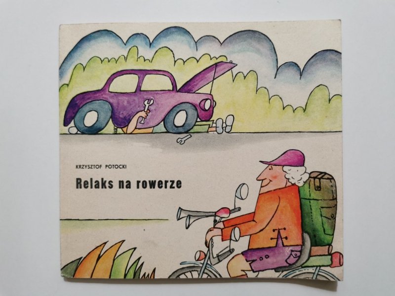 RELAKS NA ROWERZE - Krzysztof Potocki 1981