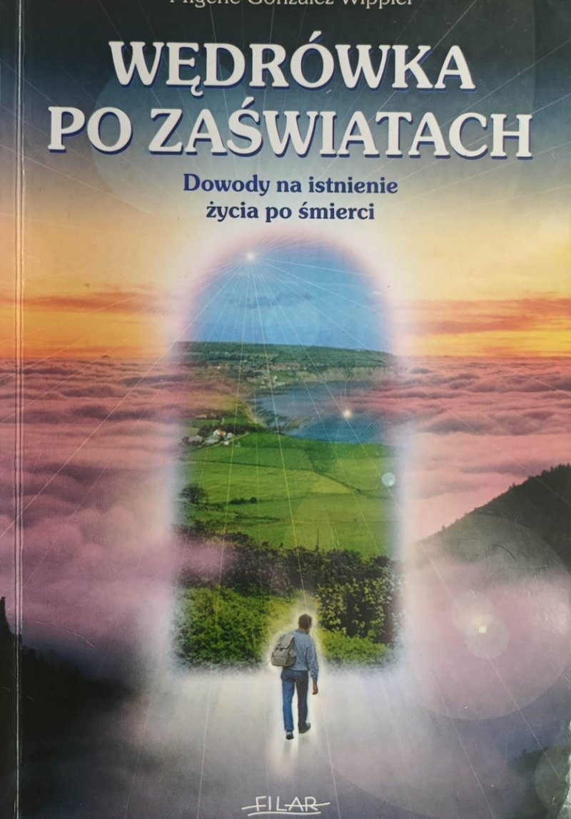 WĘDRÓWKA PO ZAŚWIATACH - Migene Gonzalez-Wippler