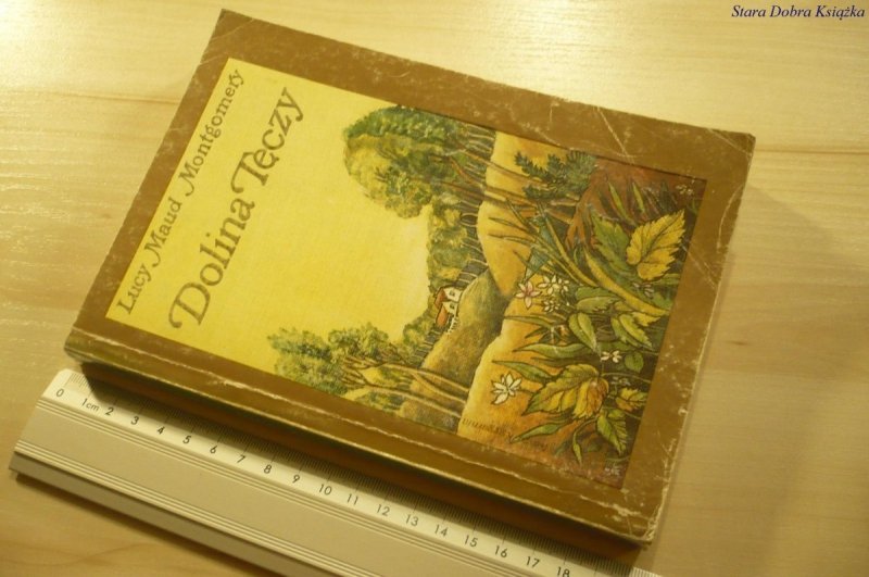 DOLINA TĘCZY - Lucy Maud Montgomery (1985)