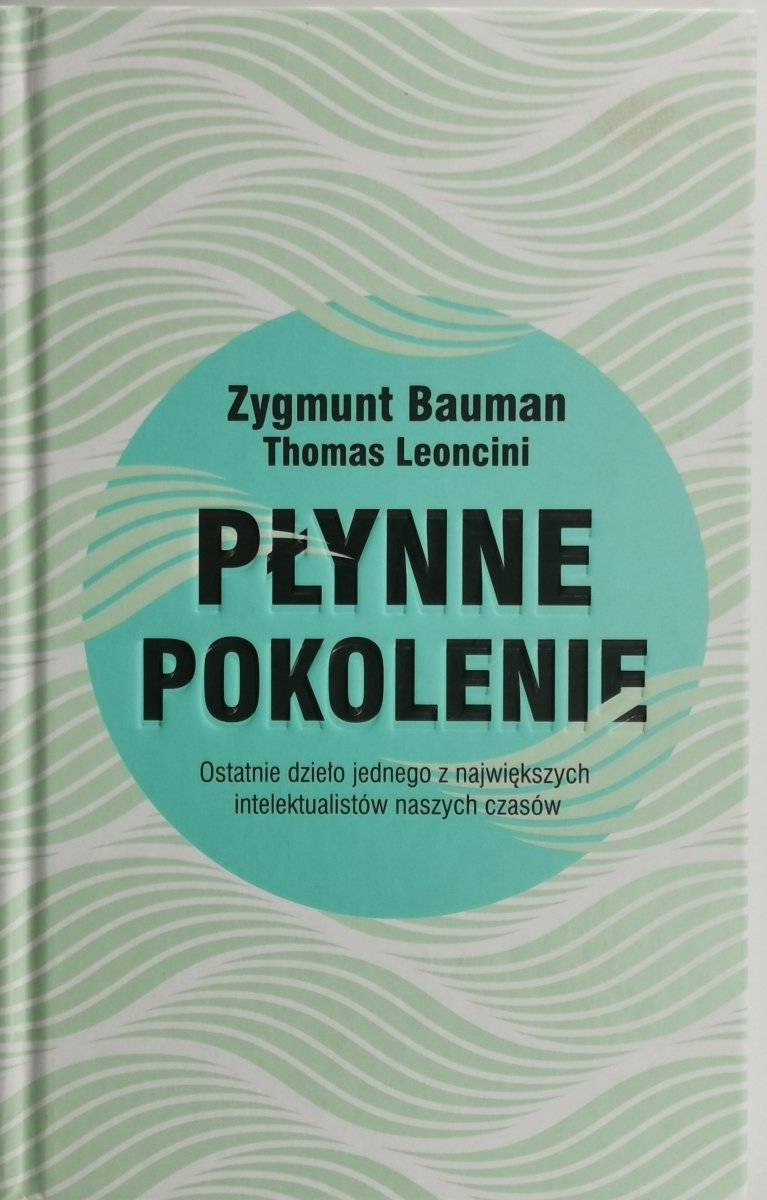 PŁYNNE POKOLENIE - Zygmunt Bauman