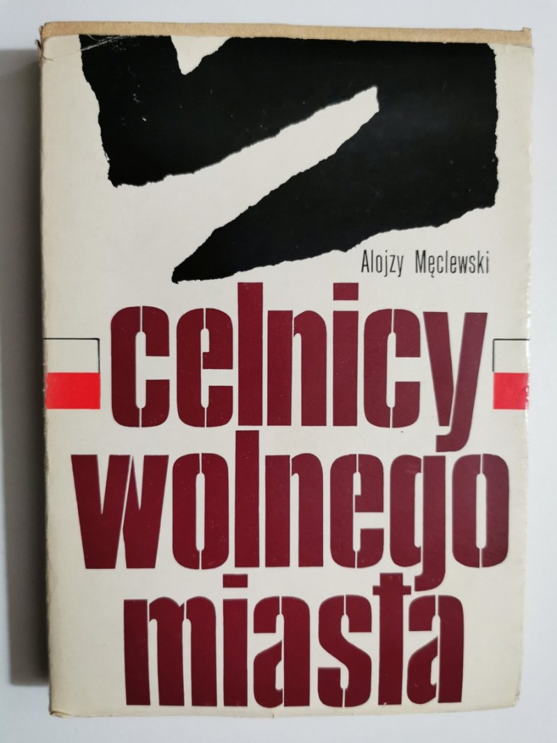 CELNICY WOLNEGO MIASTA - Alojzy Męclewski