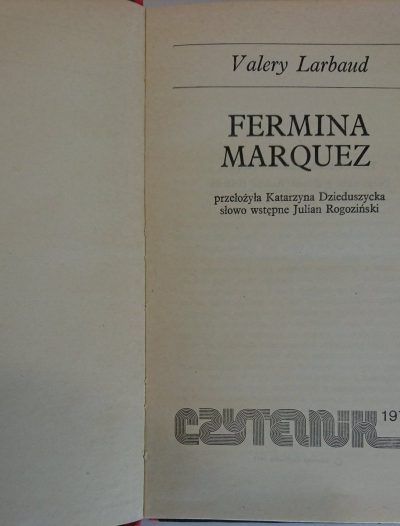 FERMINA MARQUEZ - Valery Larbaud 1976