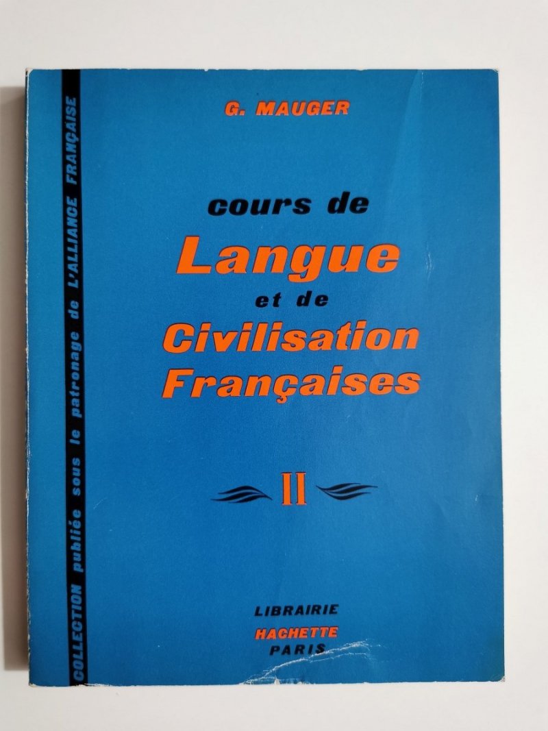 COURS DE LANGUE ET DE CIVILISATION FRANCAISES II 1955