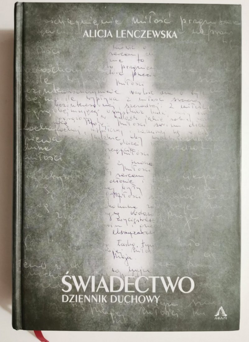 ŚWIADECTWO DZIENNIK DUCHOWY - Alicja Lenczewska 