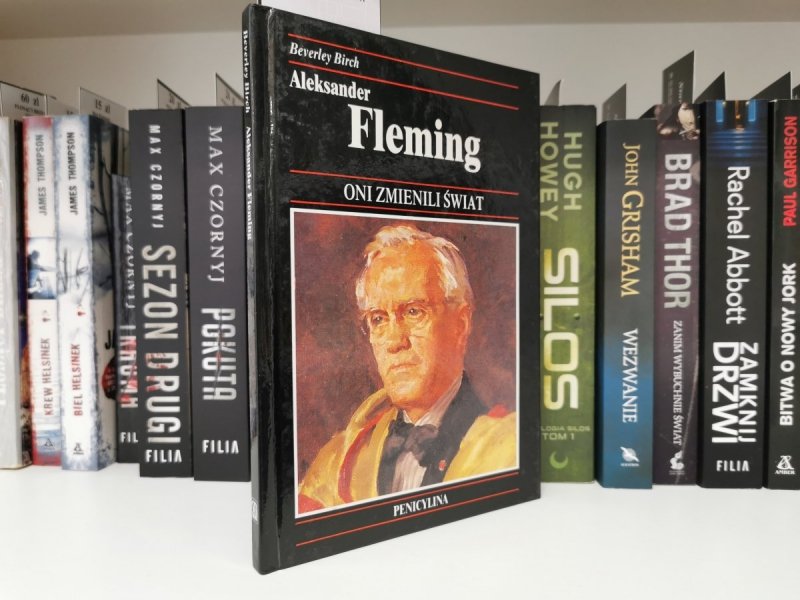 Penicylina. Aleksander Fleming - Beverley Birch
