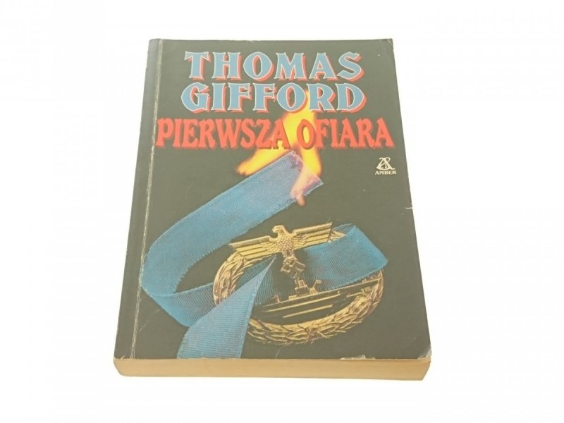 PIERWSZA OFIARA - Thomas Gifford 1996