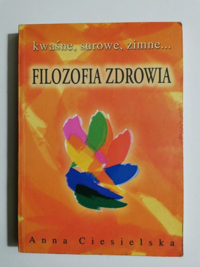 FILOZOFIA ZDROWIA - Anna Ciesielska 