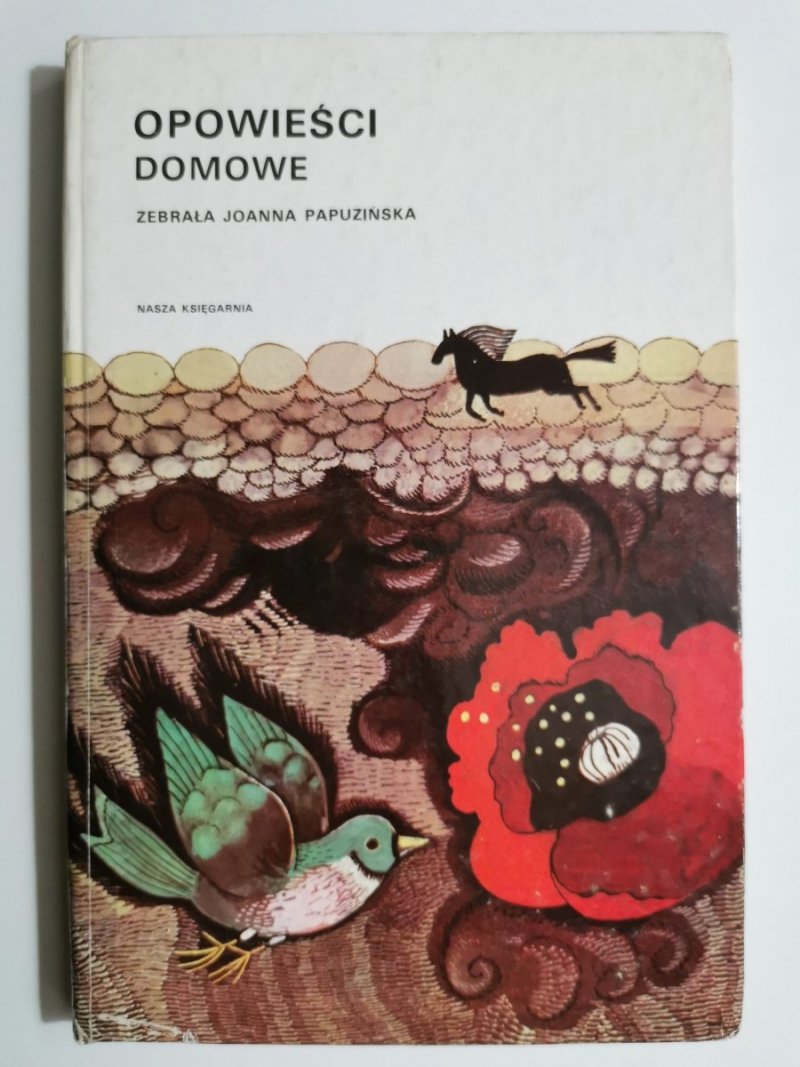 OPOWIEŚCI DOMOWE - Joanna Papuzińska 