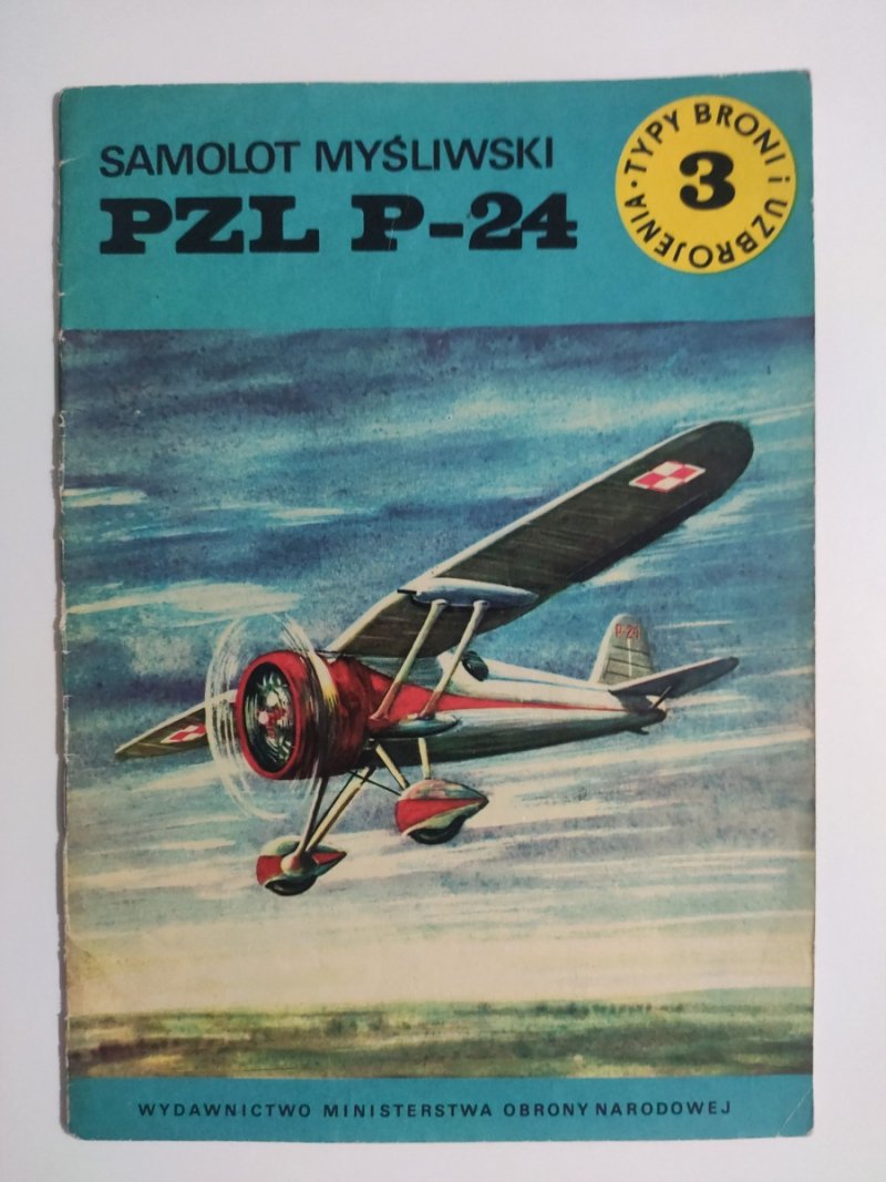 SAMOLOT MYŚLIWSKI PZL P-24 - Jerzy Domański