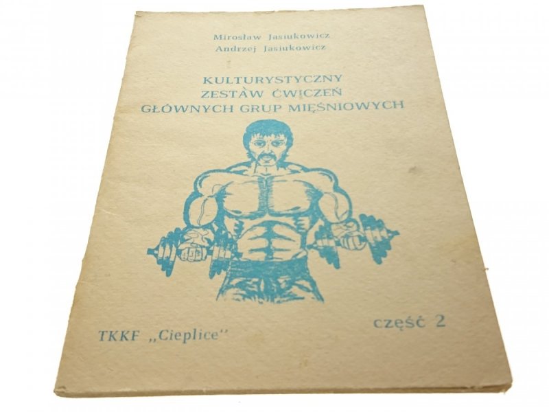 KULTURYSTYCZNY ZESTAW ĆWICZEŃ GŁÓWNYCH GRUP 2 
