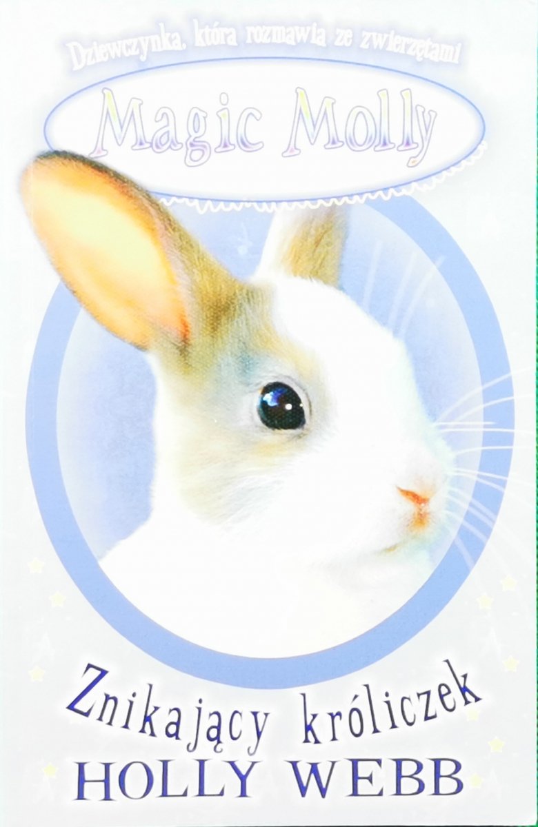 ZNIKAJĄCY KRÓLICZEK - Holly Webb