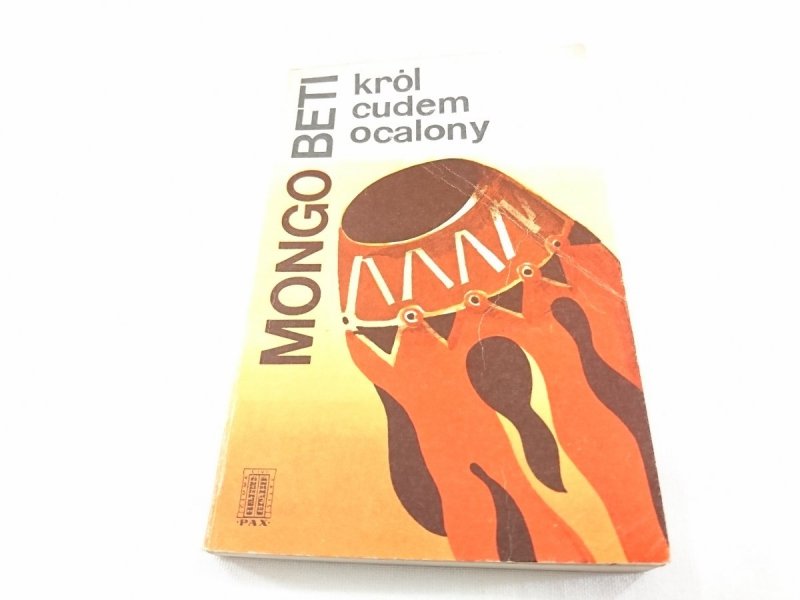 KRÓL CUDEM OCALONY - Mongo Beti 1975