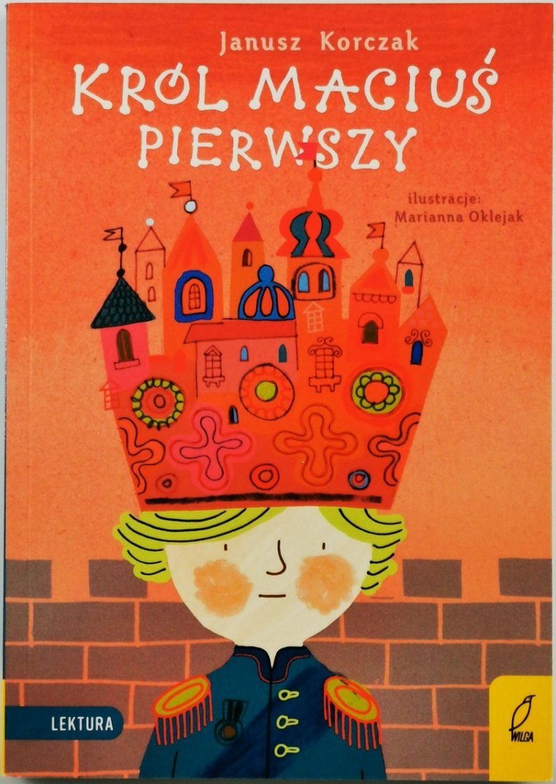 KRÓL MACIUŚ PIERWSZY - Janusz Korczak